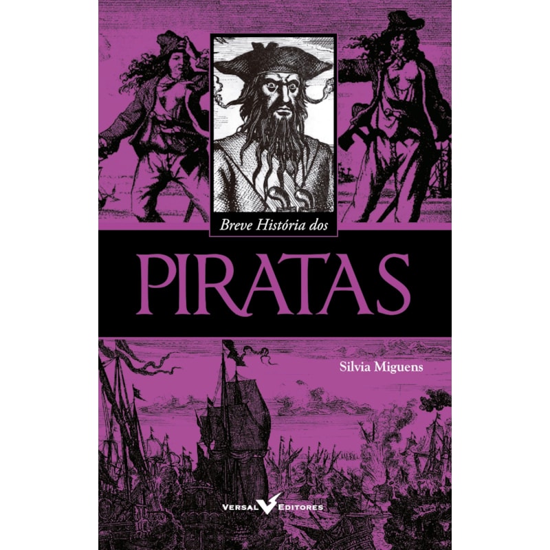 BREVE HISTÓRIA DOS PIRATAS
