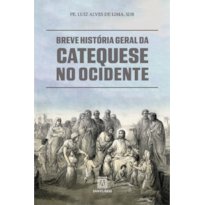 Breve história geral da catequese no ocidente