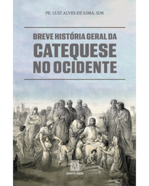 Breve história geral da catequese no ocidente