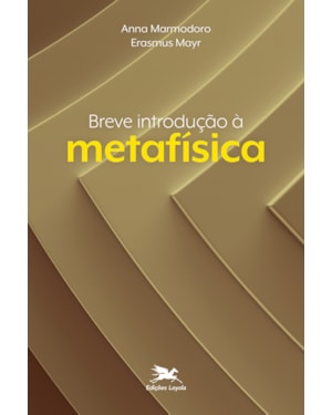 BREVE INTRODUÇÃO À METAFÍSICA