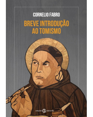 BREVE INTRODUÇÃO AO TOMISMO