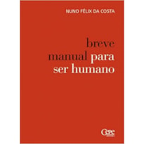 BREVE MANUAL PARA SER HUMANO