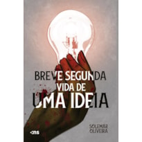 BREVE SEGUNDA VIDA DE UMA IDEIA