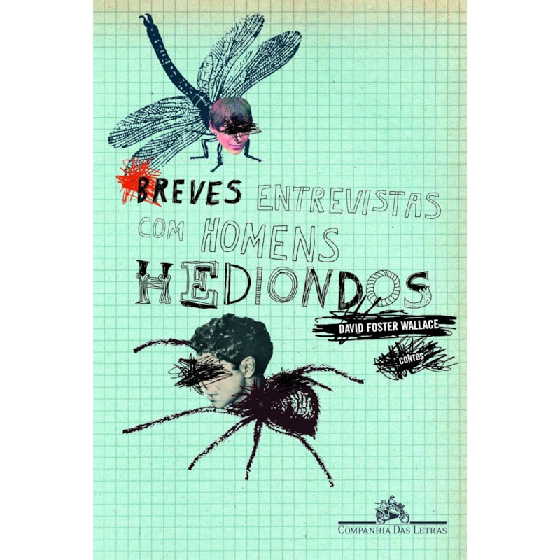 BREVES ENTREVISTAS COM HOMENS HEDIONDOS