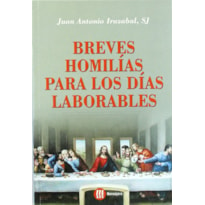 BREVES HOMILIAS PARA LOS DIAS LABORABLES - 1ª