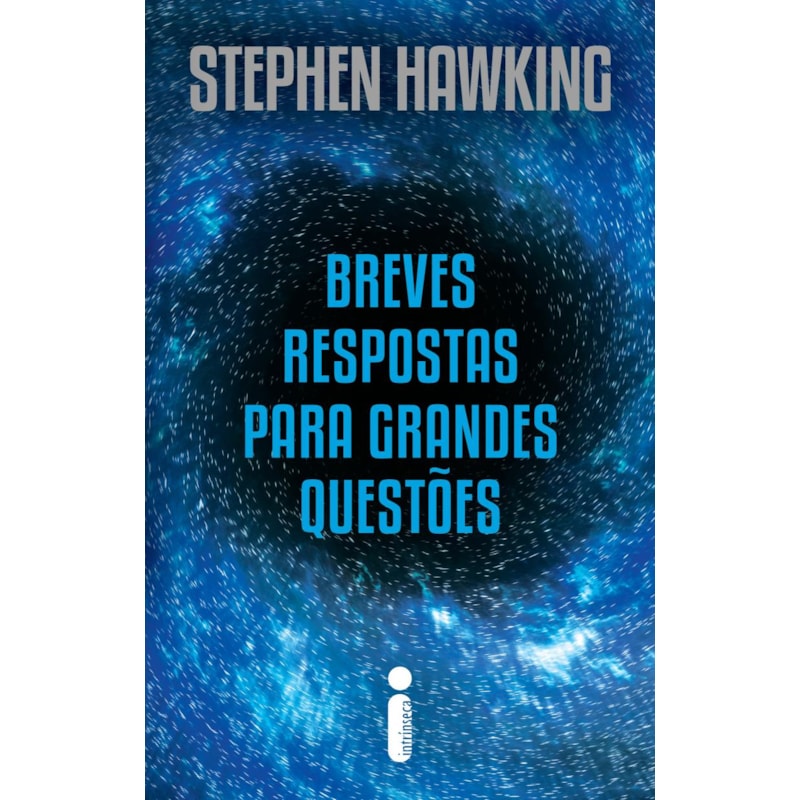 BREVES RESPOSTAS PARA GRANDES QUESTÕES - NOVA EDIÇÃO