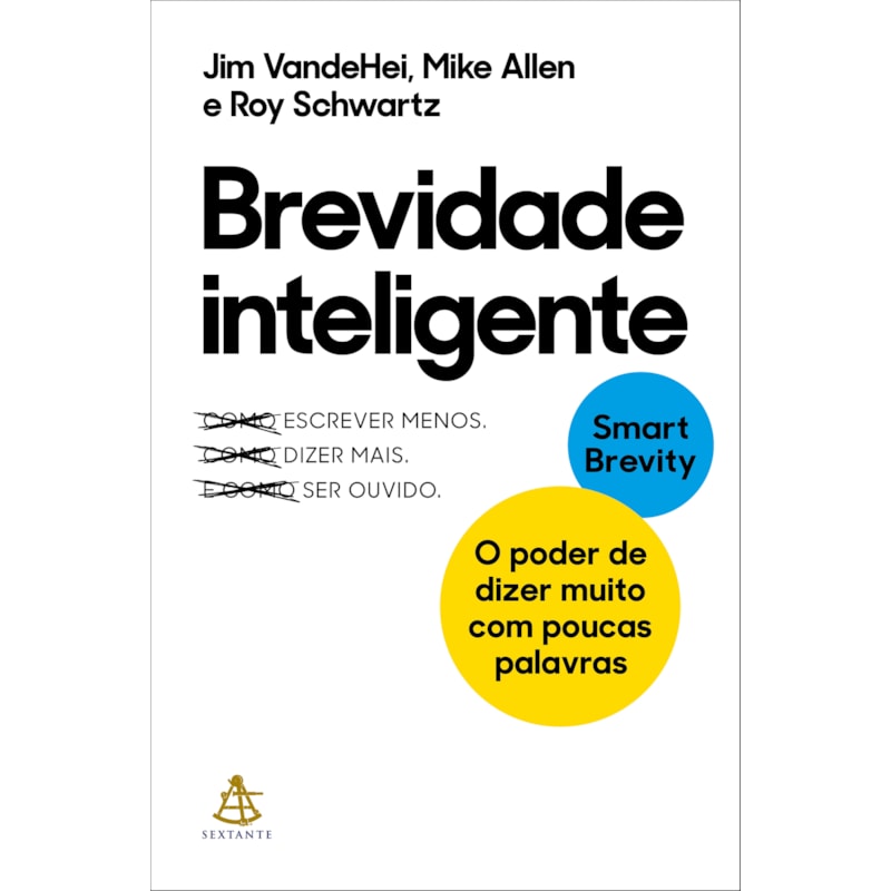 BREVIDADE INTELIGENTE: O PODER DE DIZER MUITO COM POUCAS PALAVRAS