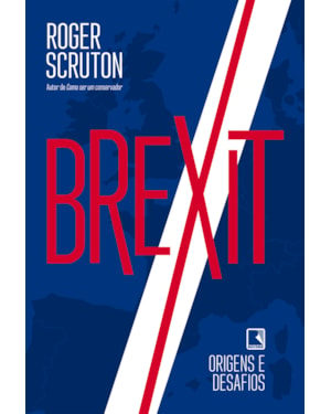 BREXIT: ORIGENS E DESAFIOS