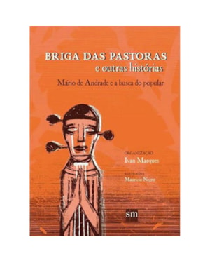 BRIGA DAS PASTORAS E OUTRAS HISTÓRIAS: MÁRIO DE ANDRADE E A BUSCA DO POPULAR