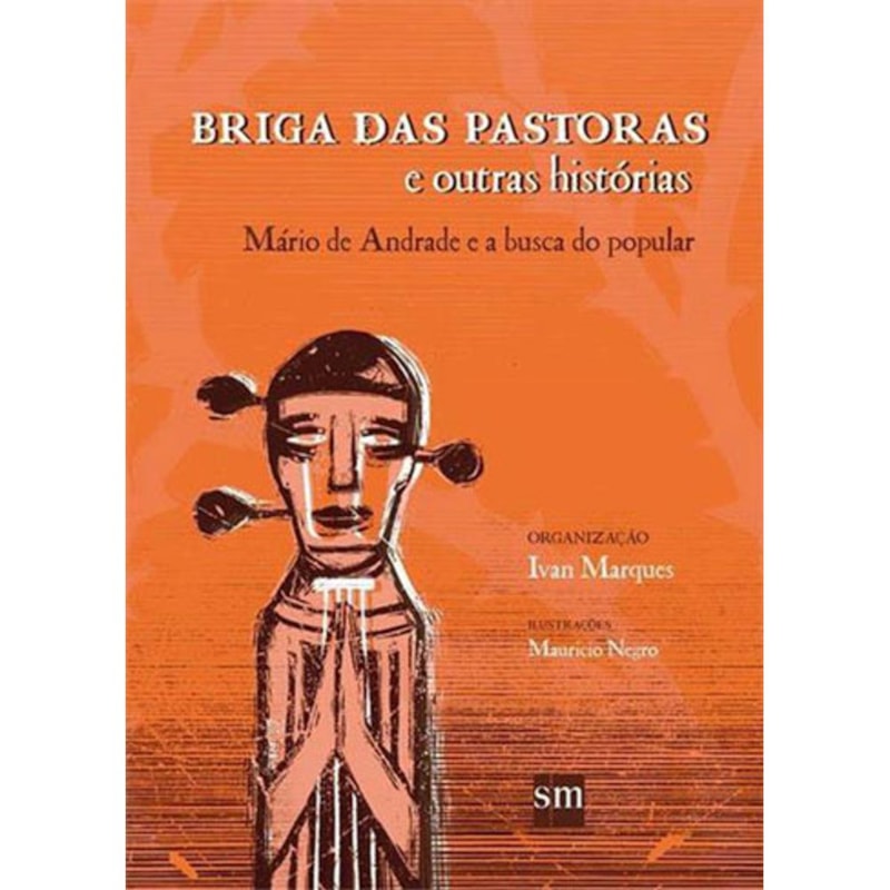BRIGA DAS PASTORAS E OUTRAS HISTÓRIAS: MÁRIO DE ANDRADE E A BUSCA DO POPULAR