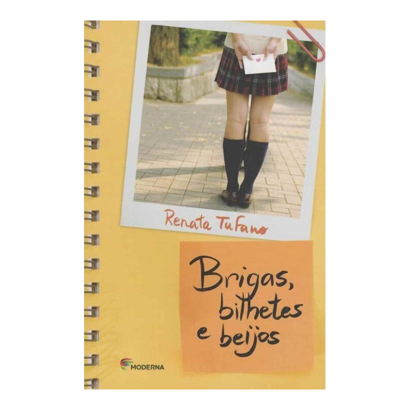 BRIGAS, BILHETES E BEIJOS