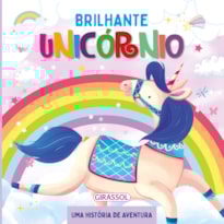 BRILHANTE UNICÓRNIO - UMA HISTÓRIA DE AVENTURA