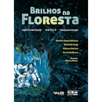 BRILHOS NA FLORESTA