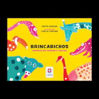 BRINCABICHOS: ANIMAIS EM VERSOS E CARTAS PARA BRINCAR E APRENDER