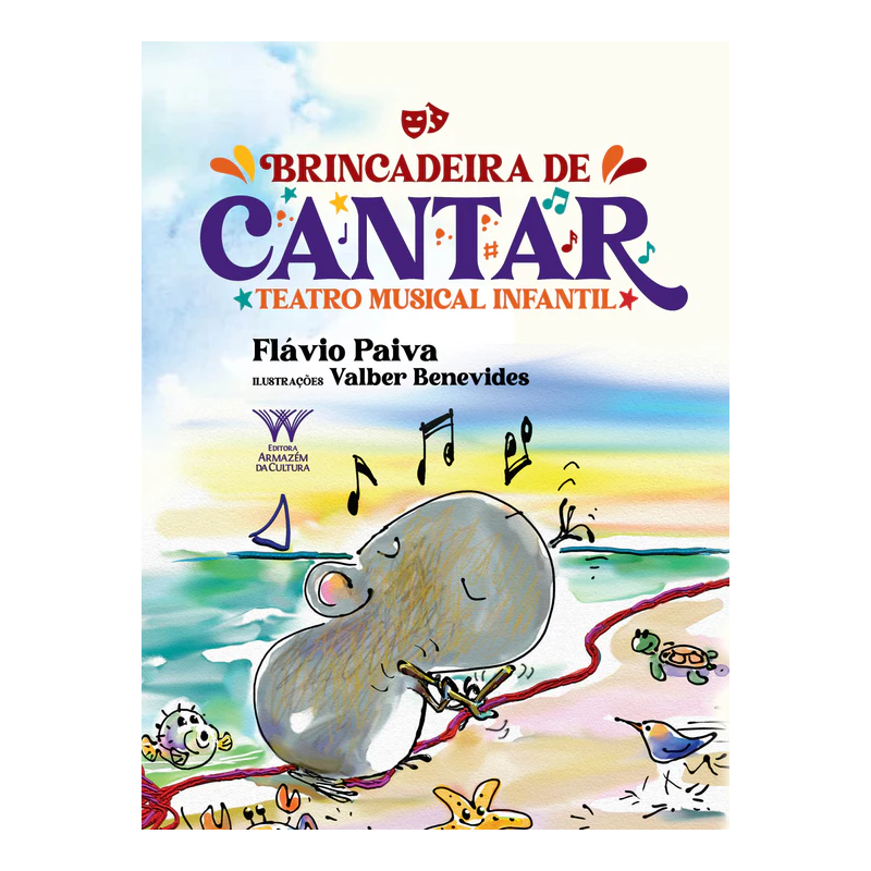 BRINCADEIRA DE CANTAR - TEATRO MUSICAL INFANTIL