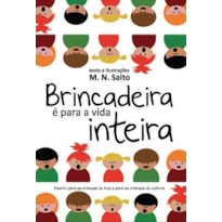 Brincadeira é para a vida inteira