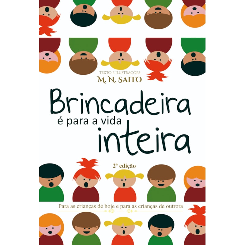 Brincadeira é Para a Vida Inteira