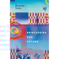 Brincadeira sem futuro - Semifinalista do Prêmio Jabuti 2025