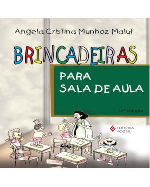 BRINCADEIRAS PARA SALA DE AULA