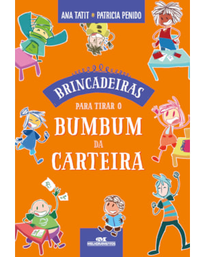 BRINCADEIRAS PARA TIRAR O BUMBUM DA CARTEIRA
