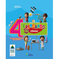BRINCANDO COM CIÊNCIAS - 4º ANO - ENSINO FUNDAMENTAL I