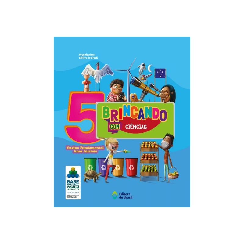 BRINCANDO COM CIÊNCIAS - 5º ANO - ENSINO FUNDAMENTAL I