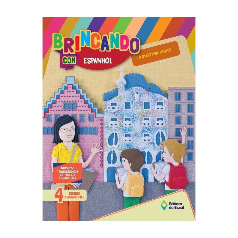 BRINCANDO COM ESPANHOL - 4º ANO - ENSINO FUNDAMENTAL I