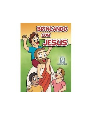 BRINCANDO COM JESUS - 18ª