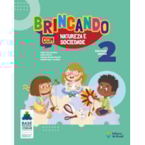BRINCANDO COM NATUREZA E SOCIEDADE - EDUCAÇÃO INFANTIL - 2