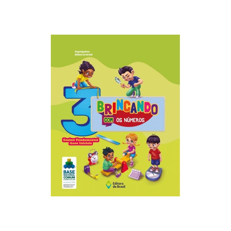 BRINCANDO COM OS NÚMEROS - 3º ANO - ENSINO FUNDAMENTAL I
