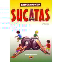 Brincando com sucatas