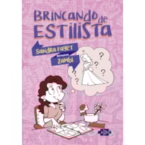 BRINCANDO DE ESTILISTA
