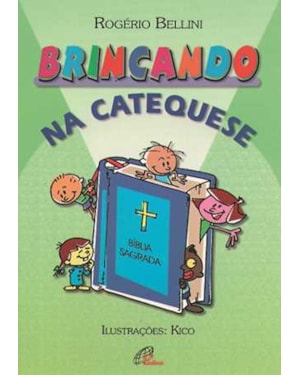 Brincando na catequese - vol. 1