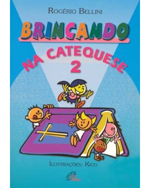 Brincando na catequese - vol. 2