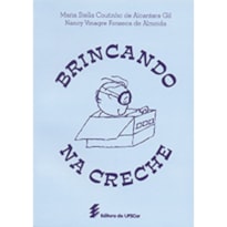 BRINCANDO NA CRECHE