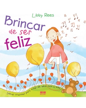 BRINCAR DE SER FELIZ