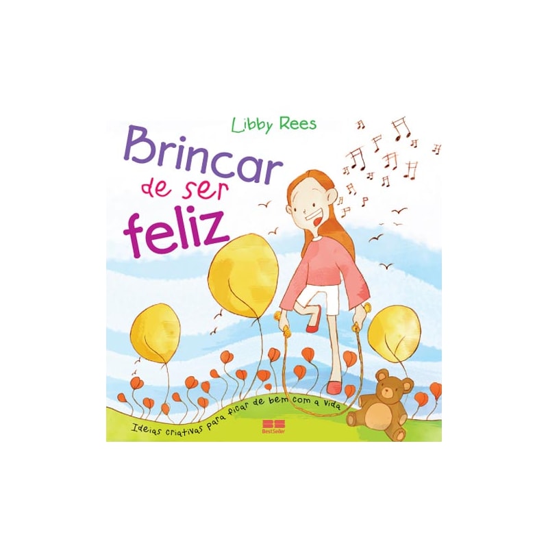 BRINCAR DE SER FELIZ