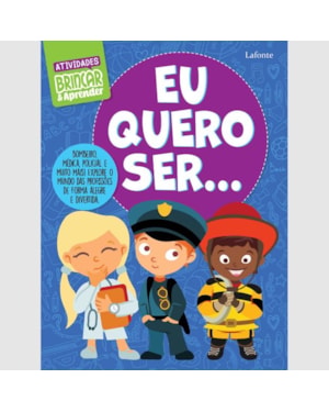 BRINCAR & APRENDER - EU QUERO SER...