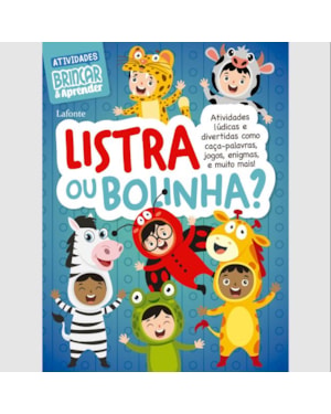 BRINCAR & APRENDER - LISTRA OU BOLINHA?