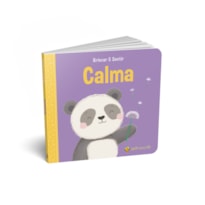Brincar e sentir - calma