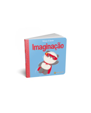 Brincar e sentir - imaginação