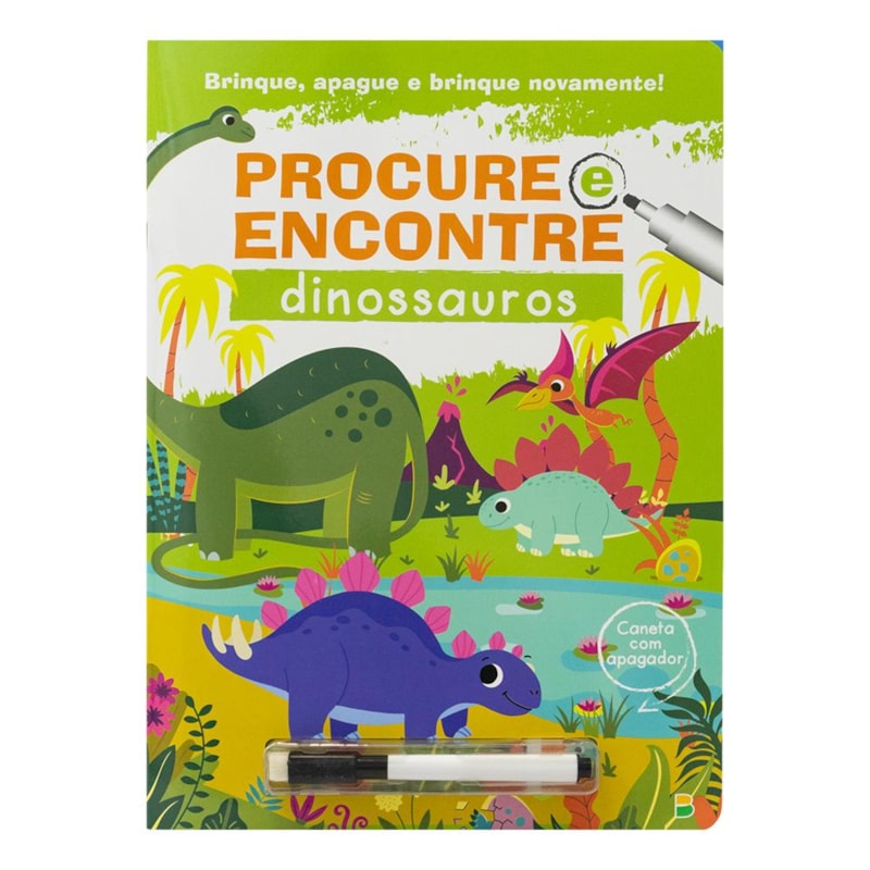 BRINQUE, APAGUE E BRINQUE NOVAMENTE! PROCURE E ENCONTRE: DINOSSAUROS