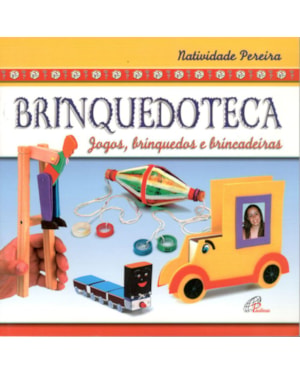 BRINQUEDOTECA JOGOS, BRINQUEDOS E BRINCADEIRAS