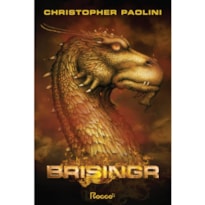 BRISINGR: OU, AS SETE PROMESSAS DE ERAGON MATADOR DE ESPECTROS E SAPHIRA BJARTSKULAR