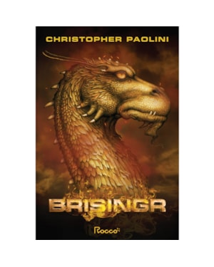 BRISINGR: OU, AS SETE PROMESSAS DE ERAGON MATADOR DE ESPECTROS E SAPHIRA BJARTSKULAR