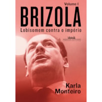 Brizola: Vol. 1: Lobisomem contra o império
