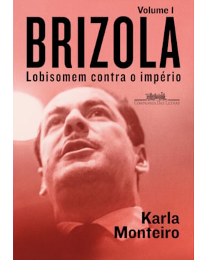 Brizola: Vol. 1: Lobisomem contra o império