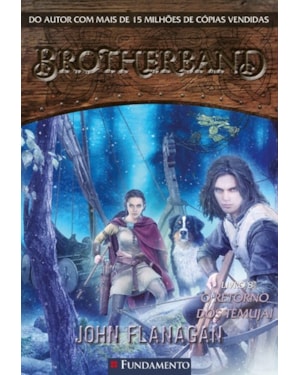 BROTHERBAND 08 - O RETORNO DOS TEMUJAI