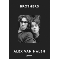 BROTHERS (EDIÇÃO EM CAPA DURA COM BRINDES): A HISTÓRIA DOS IRMÃOS EDDIE E ALEX VAN HALEN