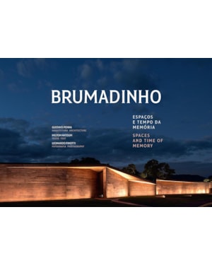 BRUMADINHO: ESPAÇOS E TEMPO DA MEMÓRIA
